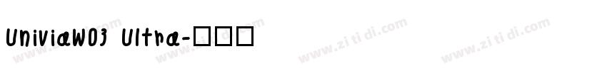UniviaW03 Ultra字体转换